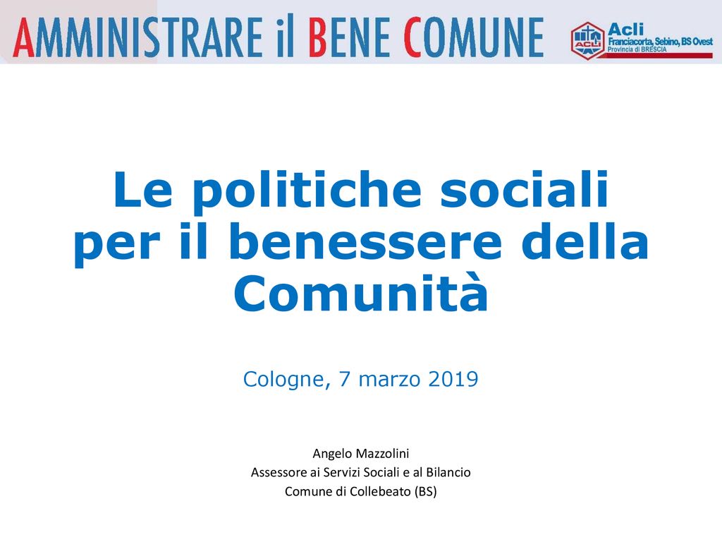 Angelo Mazzolini Assessore Ai Servizi Sociali E Al Bilancio Ppt Scaricare